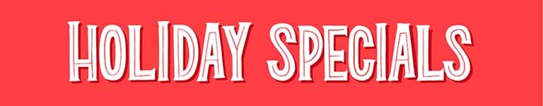 Holiday Specials